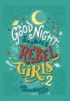 Good Night Stories for Rebel Girls 2