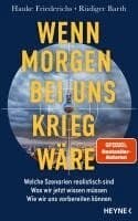 Wenn morgen bei uns Krieg wäre