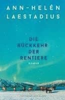Die Rückkehr der Rentiere