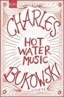 Omslag till boken Hot Water Music av Charles Bukowski