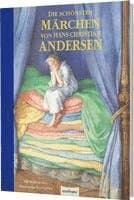 Die schönsten Märchen von Hans Christian Andersen