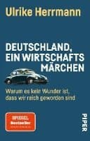 Deutschland, ein Wirtschaftsmärchen