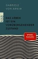 Das Leben ist ein vorübergehender Zustand