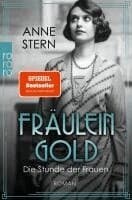 Fräulein Gold: Die Stunde der Frauen