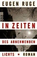 In Zeiten des abnehmenden Lichts