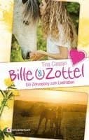 Bille und Zottel - Ein Zirkuspony zum Liebhaben