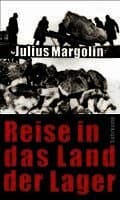 Reise in das Land der Lager