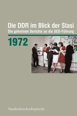 Die Ddr Im Blick Der Stasi 1972