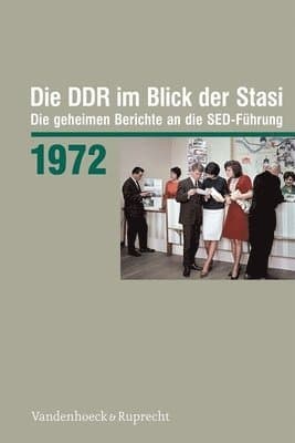 Die Ddr Im Blick Der Stasi 1972