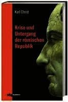 Krise und Untergang der römischen Republik  Jubiläumsausgabe 2019