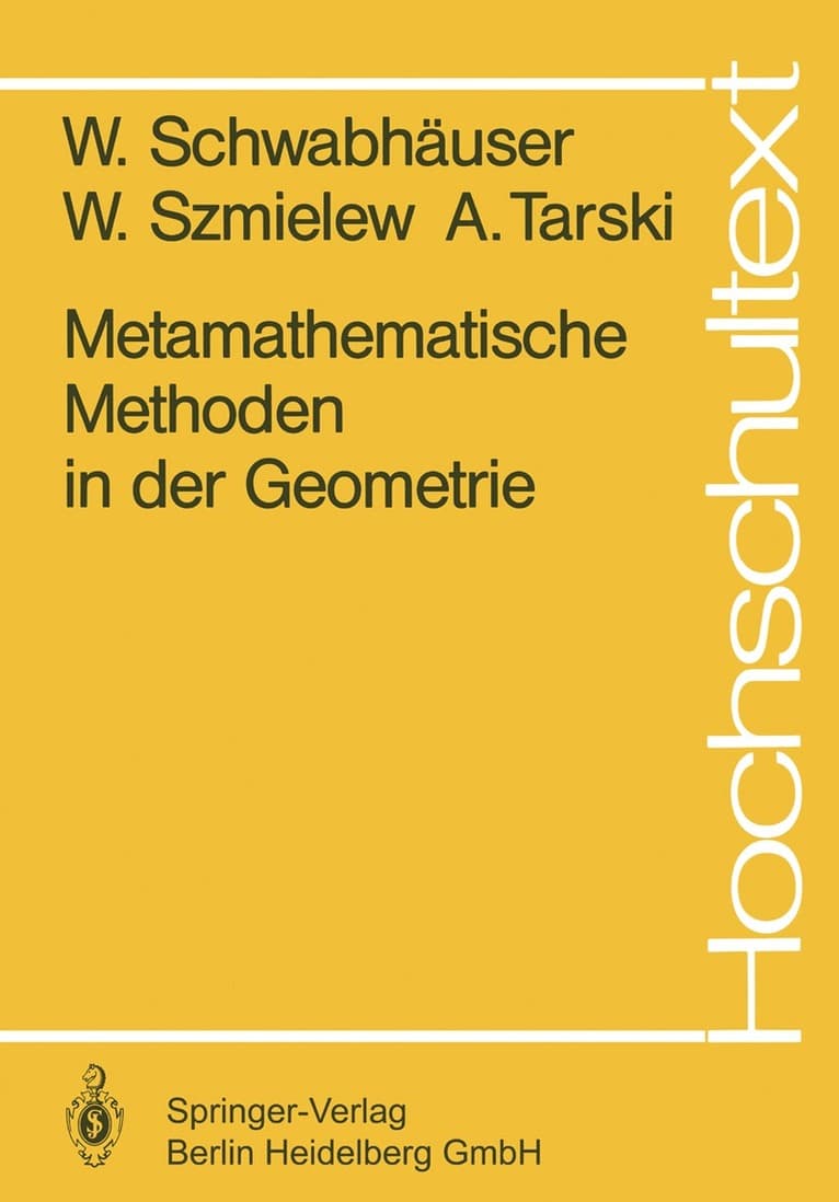 Metamathematische Methoden in der Geometrie