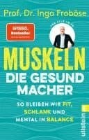 Muskeln - die Gesundmacher