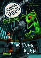 School of Talents Mission 1: Achtung, Alien!