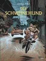 Der Schweinehund 3: Guajeraï