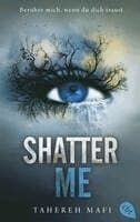Shatter Me