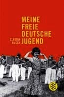 Meine freie deutsche Jugend