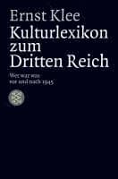 Das Kulturlexikon zum Dritten Reich