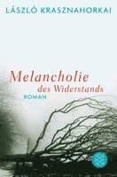 Melancholie des Widerstands