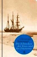 Die Schrecken des Eises und der Finsternis