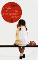 »Hallo, Mister Gott, hier spricht Anna«