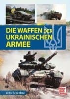 Die Waffen der ukrainischen Armee