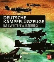 Deutsche Kampfflugzeuge im Zweiten Weltkrieg