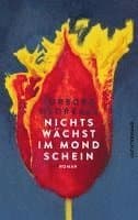 Nichts wächst im Mondschein