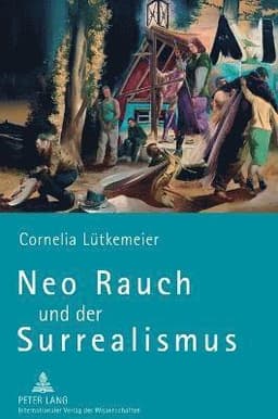 Neo Rauch und der Surrealismus