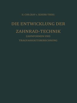 Die Entwicklung der Zahnrad-Technik
