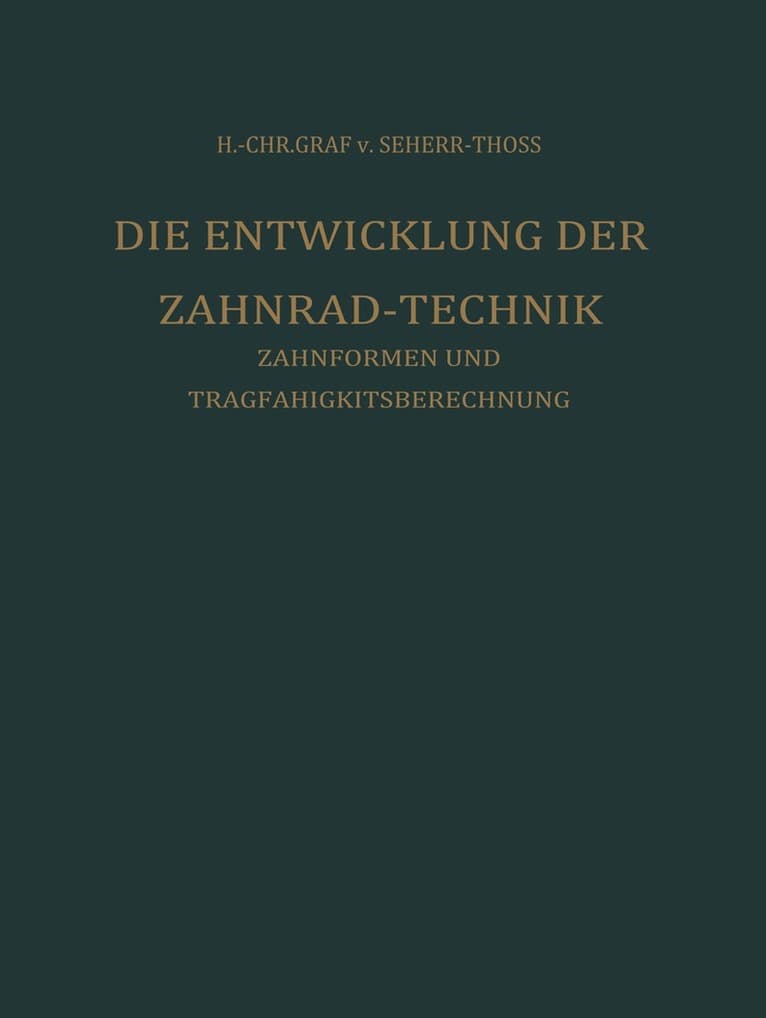 Die Entwicklung der Zahnrad-Technik