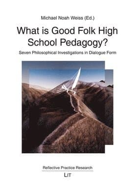 What Is Good Folk High School Pedagogy?