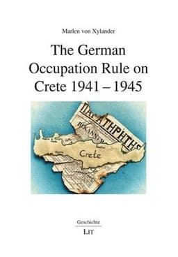 German Occupation Rule on Crete 1941-1945