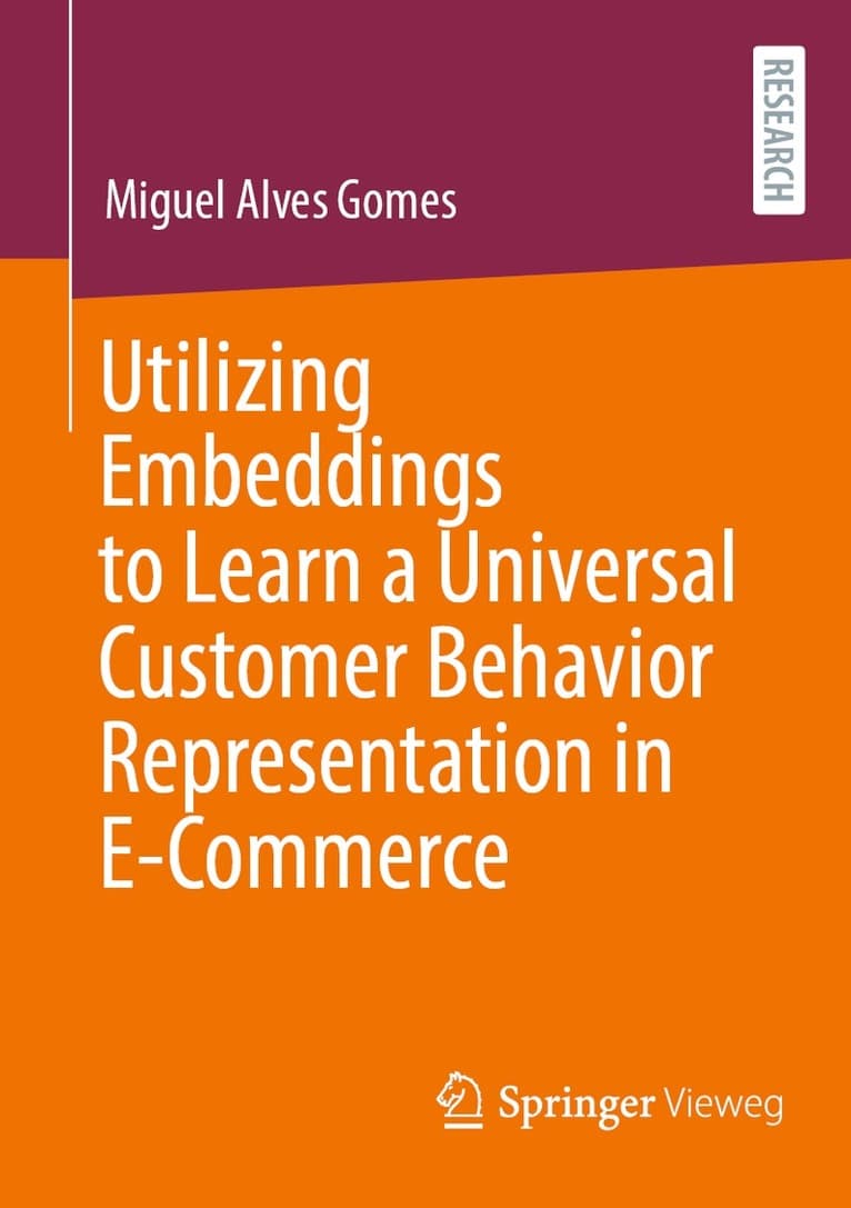 Utilizing Embeddings to Learn a Universal Customer Behavior Representation in E-Commerce
