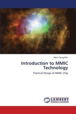 Introduction to MMIC Technology