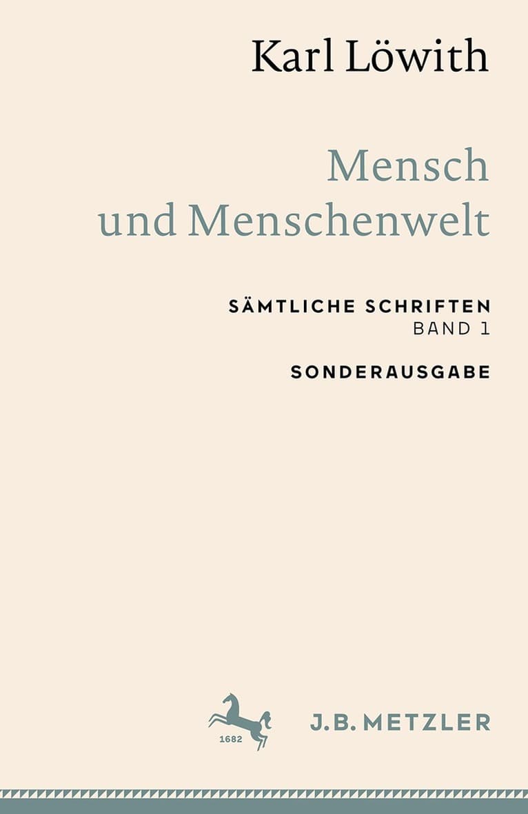 Karl Löwith: Mensch und Menschenwelt