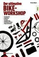 Der ultimative Bike-Workshop