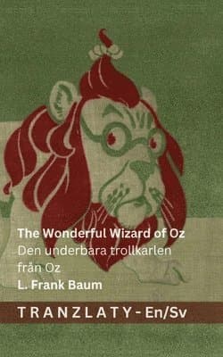 The Wonderful Wizard of Oz / Den underbara trollkarlen från Oz