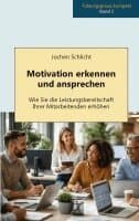Motivation erkennen und ansprechen