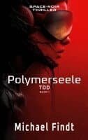 Polymerseele - Tod