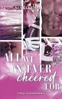 All we (n)ever cheered for