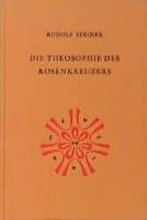Die Theosophie des Rosenkreuzers