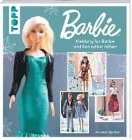 Barbie(TM) - Kleidung für Barbie und Ken selbst nähen