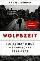 Omslag till boken Wolfszeit av Harald Jähner