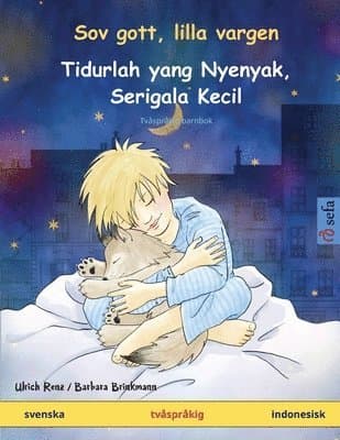 Sov gott, lilla vargen - Tidurlah yang Nyenyak, Serigala Kecil (svenska - indonesisk)