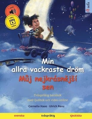 Min allra vackraste dröm - Můj nejkrásnějsí sen (svenska - tjeckiska)