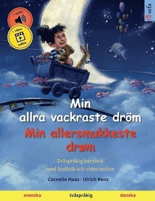 Min allra vackraste dröm - Min allersmukkeste drøm (svenska - danska)
