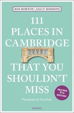 111 Places in Cambridge That You Shouldn't Miss