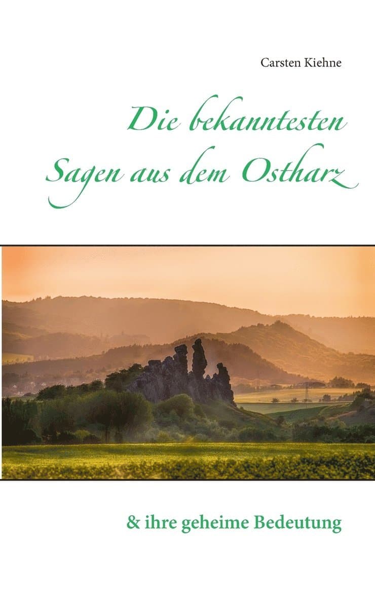 bekanntesten Sagen aus dem Ostharz