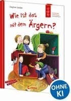 Wie ist das mit dem Ärgern?