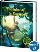 Das geheime Leben der Tiere (Dschungel) - Freundschaft im Regenwald
